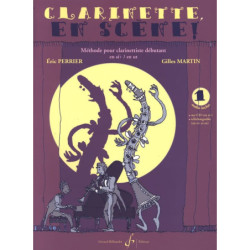 Clarinette En Scène Volume 1