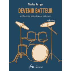 Devenir Batteur Volume 1