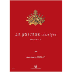 La Guitare classique Volume B