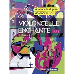 Le Violoncelle enchanté Vol.2