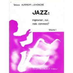Jazz: Improviser, oui, mais...