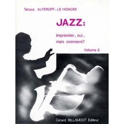 Jazz: Improviser, oui,...