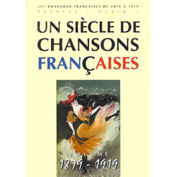 Un siècle de chansons...