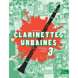 Clarinette urbaine Vol 3