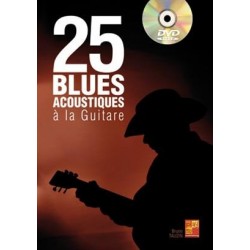 25 Blues acoustiques à la...