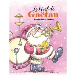Le Noël de Gaetan