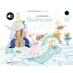 Je découvre Beethoven