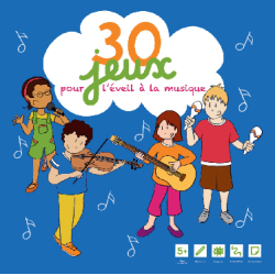 30 jeux pour l'éveil à la...