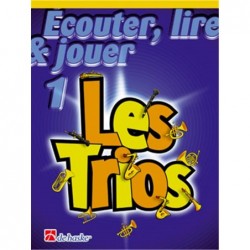 Les Trios 1 - Ecouter, lire...