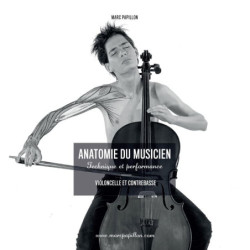 ANATOMIE DU MUSICIEN -...