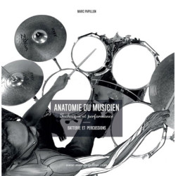 Anatomie du musicien -...