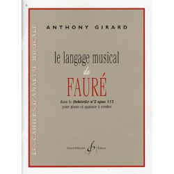 Le langage musical de Fauré...